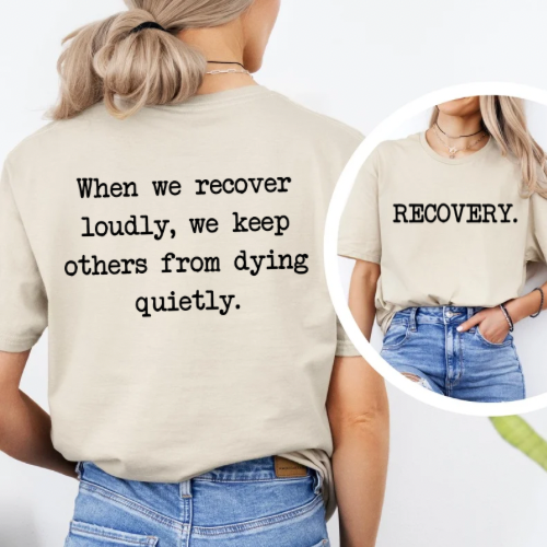 Addiction Recovery T-Shirt - Inspirational Quote | 100% Cotton | Gildan Softstyle or Bella Canvas | Sizes S-3XL